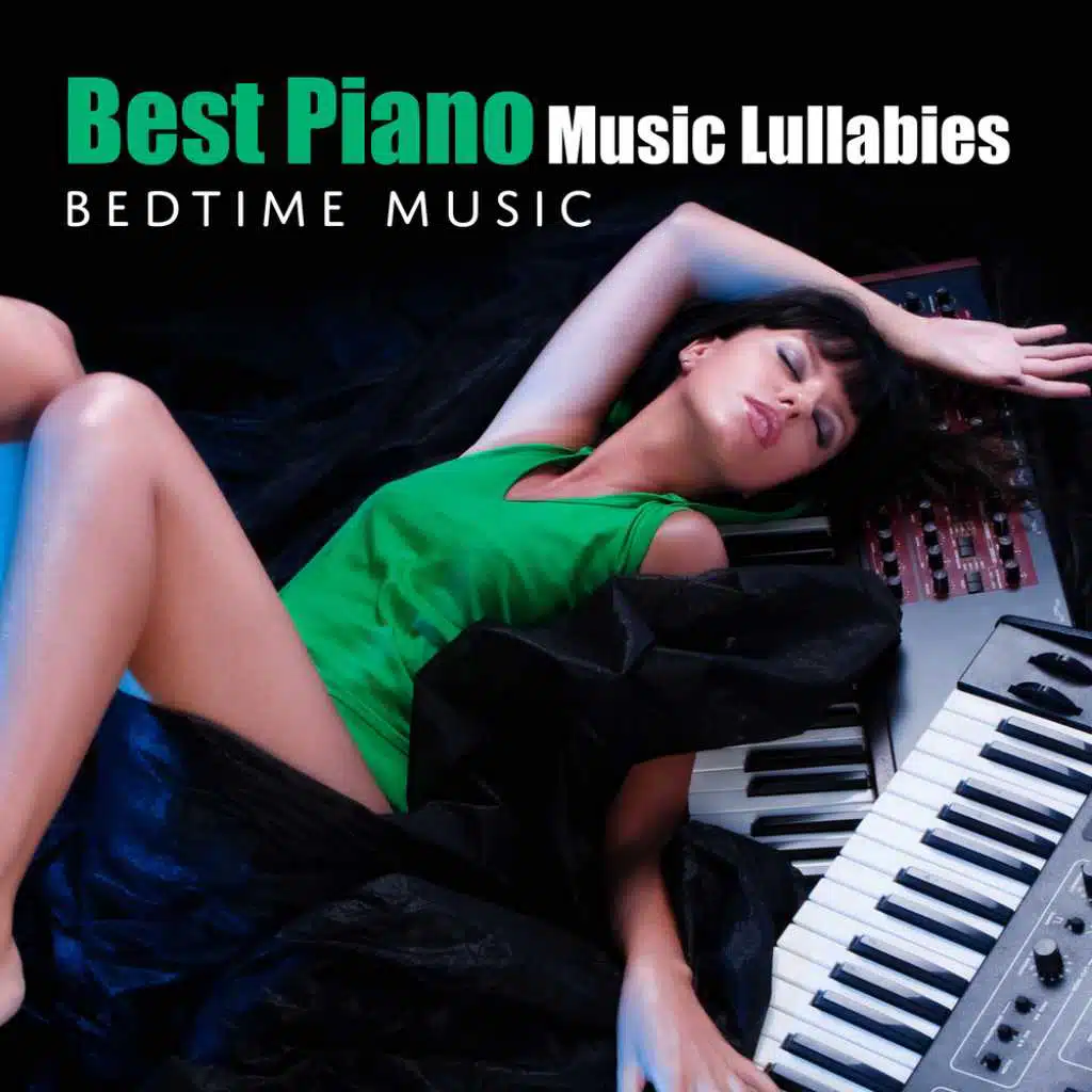 Best Piano Music Lullabies