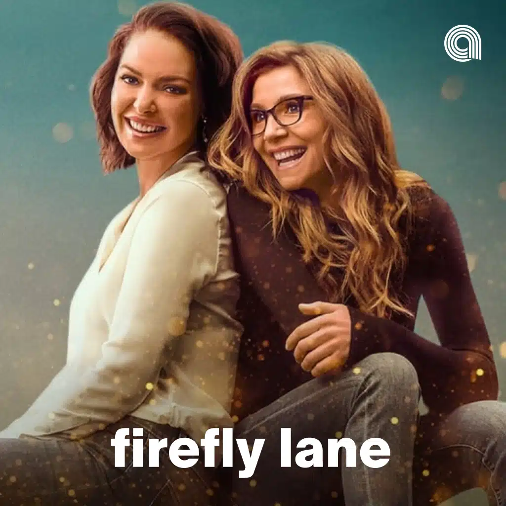 Firefly Lane TV Series Soundtrack