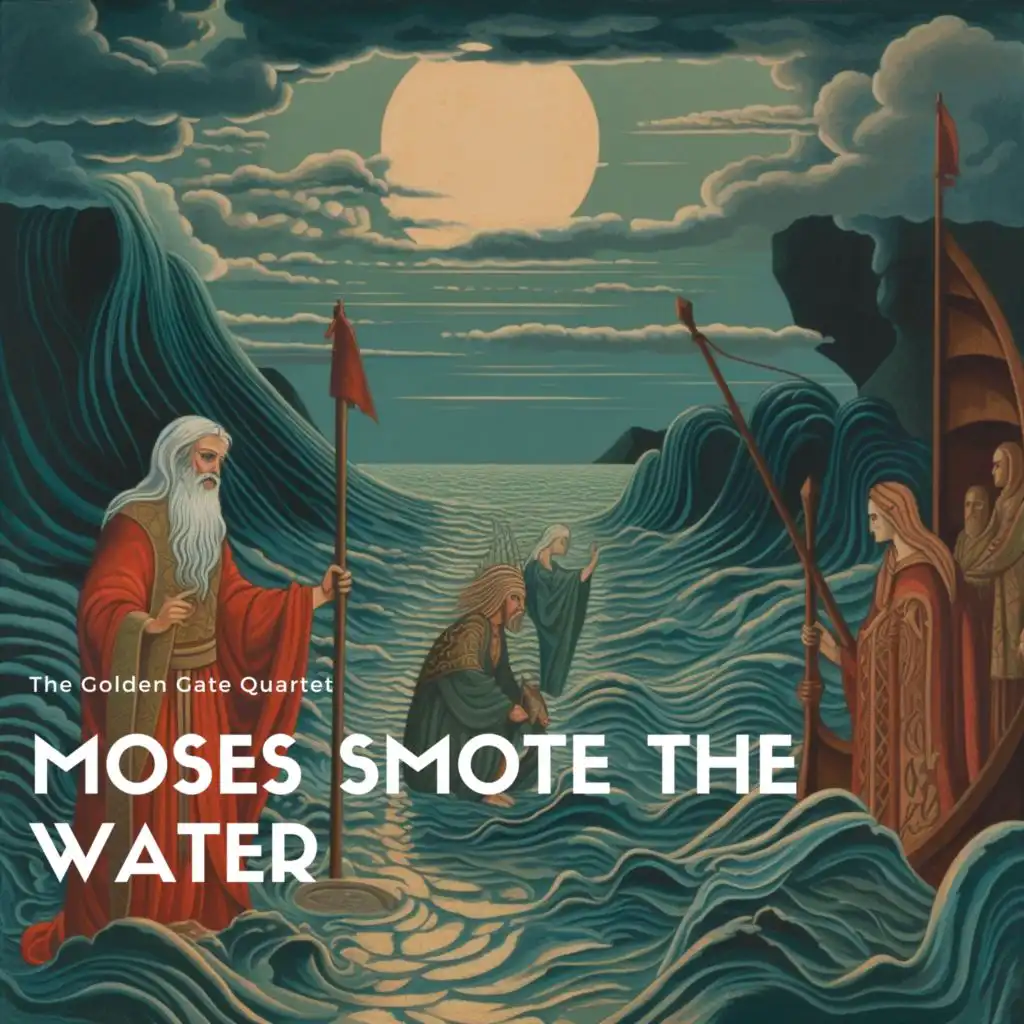 Moses Smote the Water