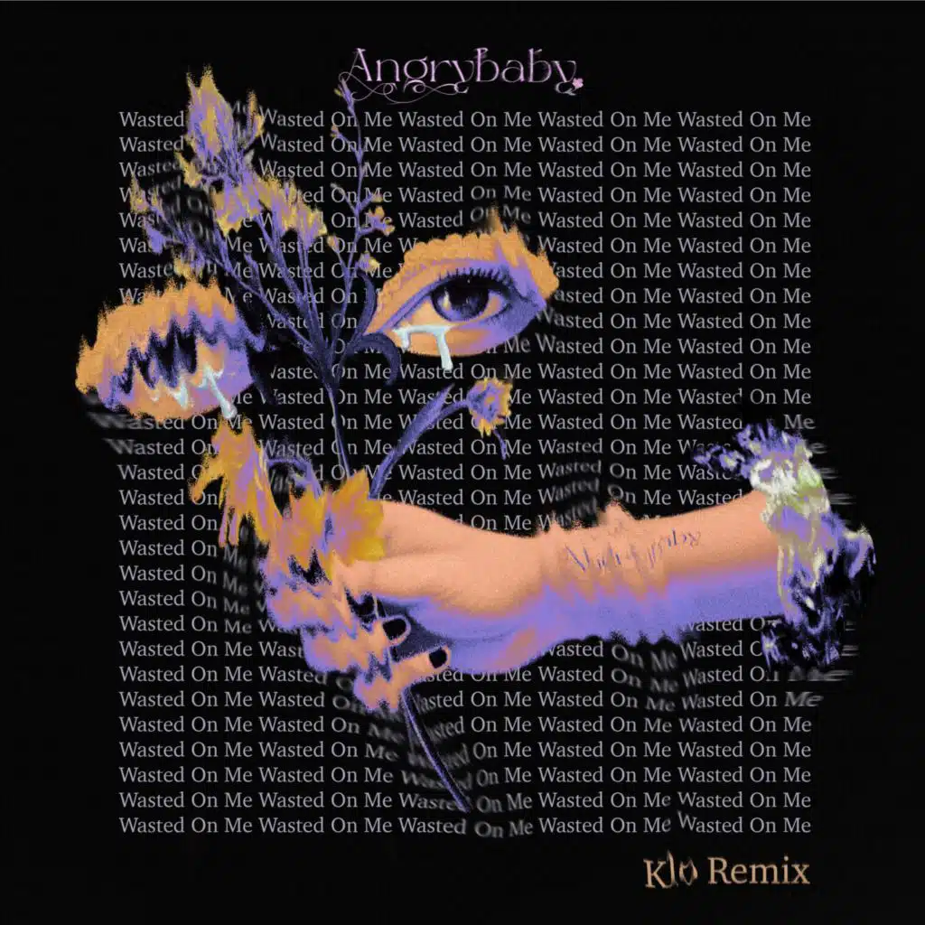 WASTED ON ME (Klo Remix)