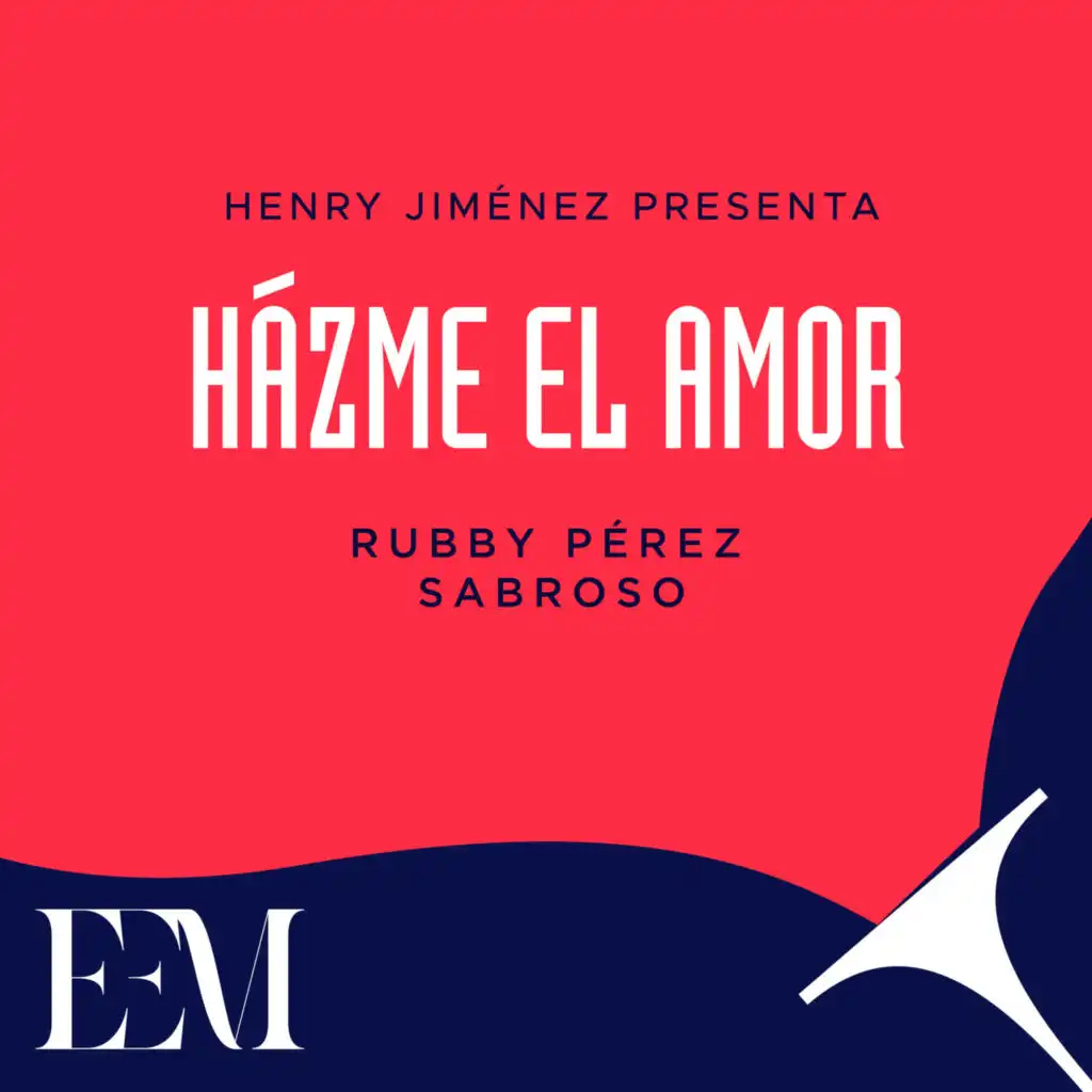 Henry Jiménez, Rubby Pérez & Sabroso