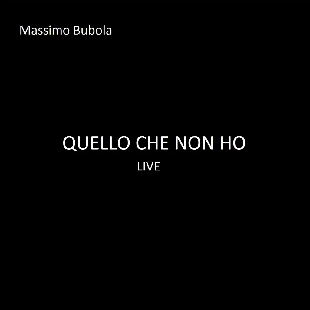 Quello che non ho (Live)