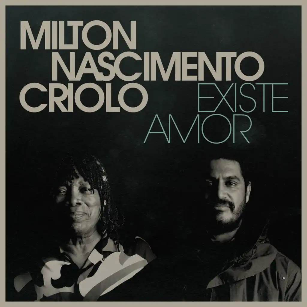 Milton Nascimento & Criolo feat. Amaro Freitas