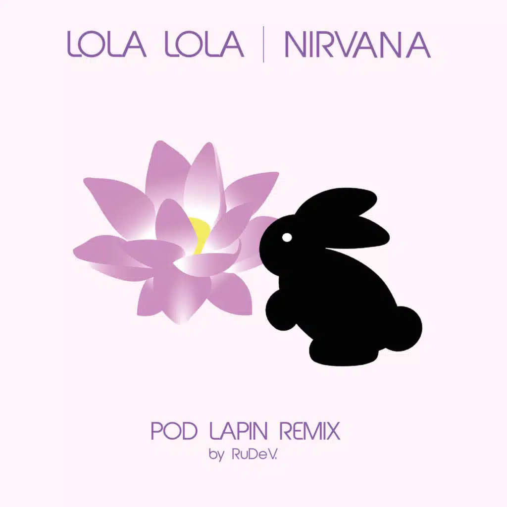 NIRVANA - (POD LAPIN REMIX) [feat. Rude-V.]