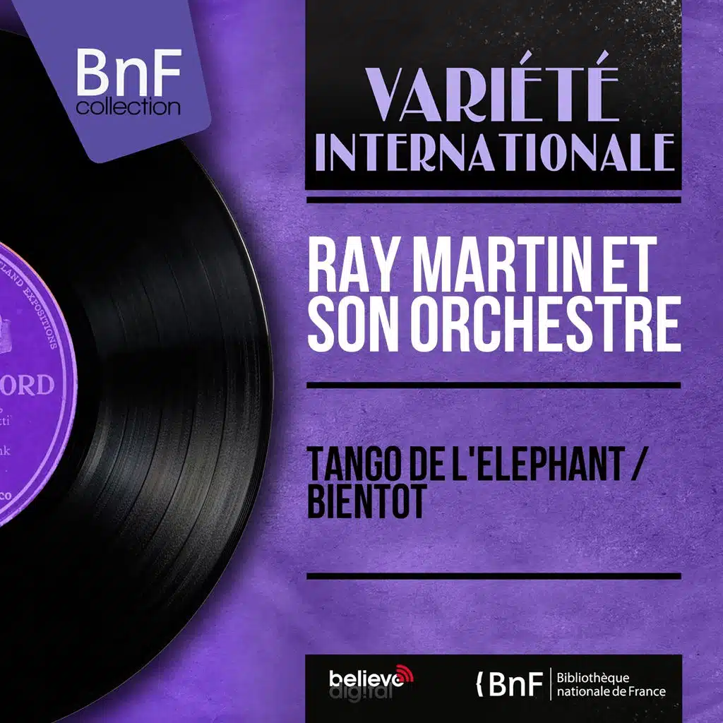 Tango de l'éléphant / Bientôt (Mono Version)