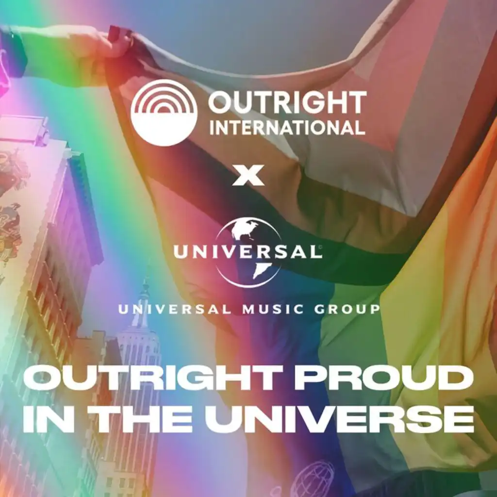 Universal Music Group X Outright International: Outright Proud in the Universe