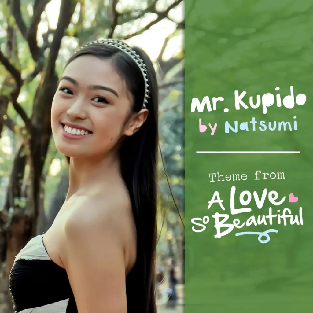 Mr. Kupido (From "A Love So Beautiful")