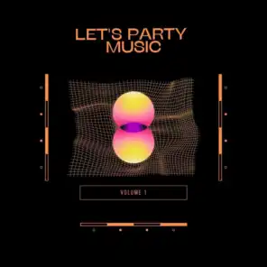 Let's Party Music Vol.1