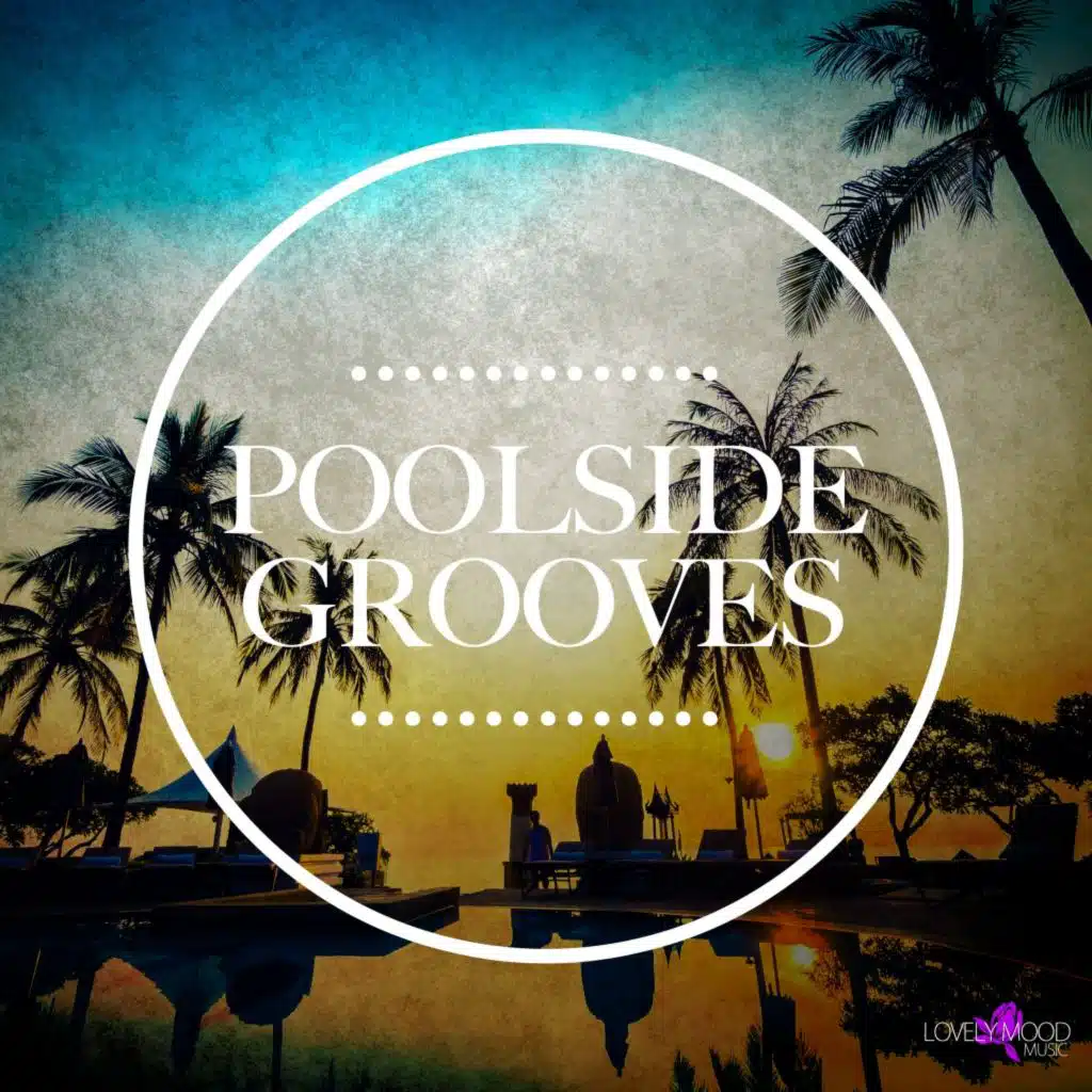 Poolside Grooves