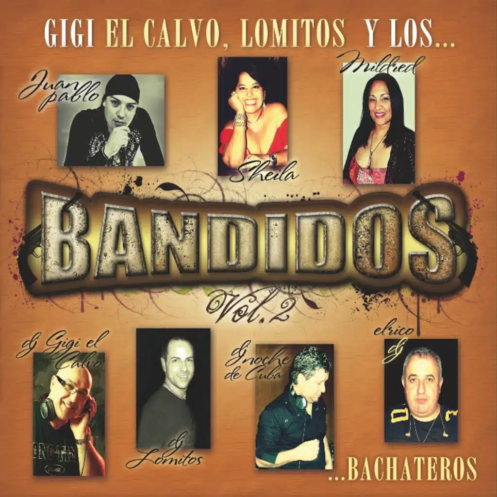 Bandidos, Vol. 2