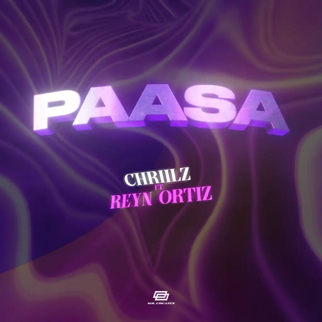 Paasa (feat. Reyn Ortiz)