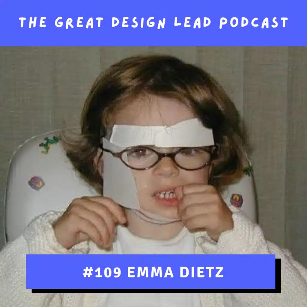 #109: Emma Dietz