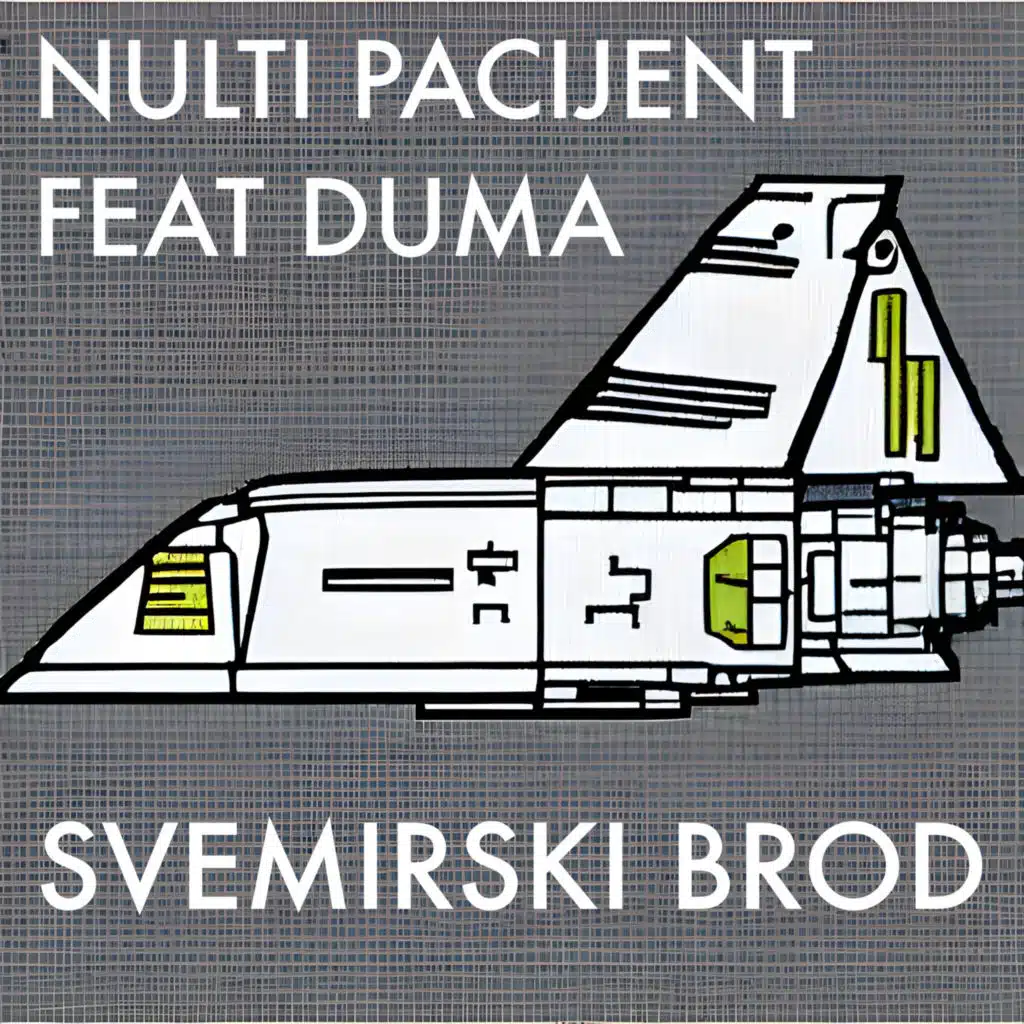 Svemirski Brod (feat. Duma)