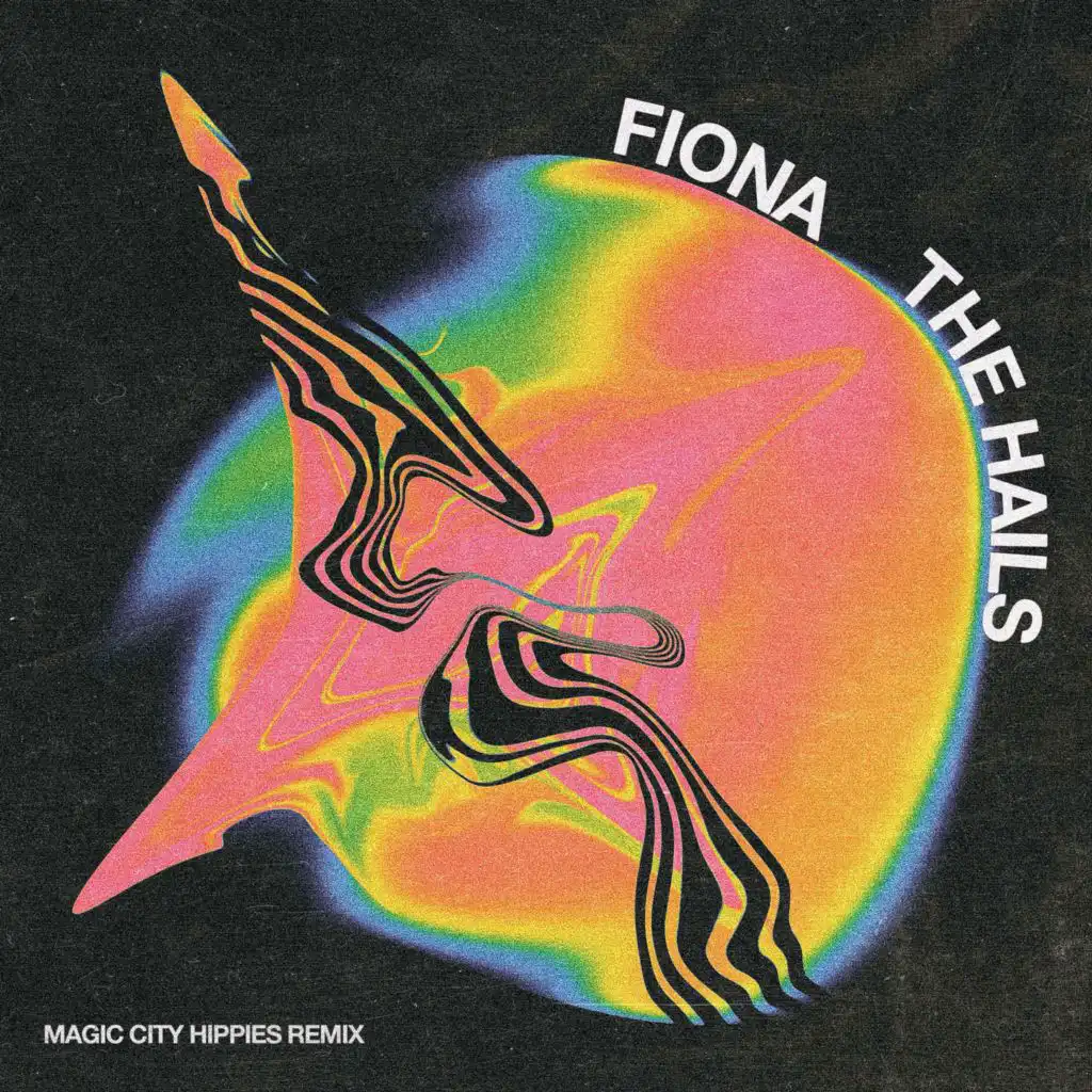 Fiona (Magic City Hippies Remix)