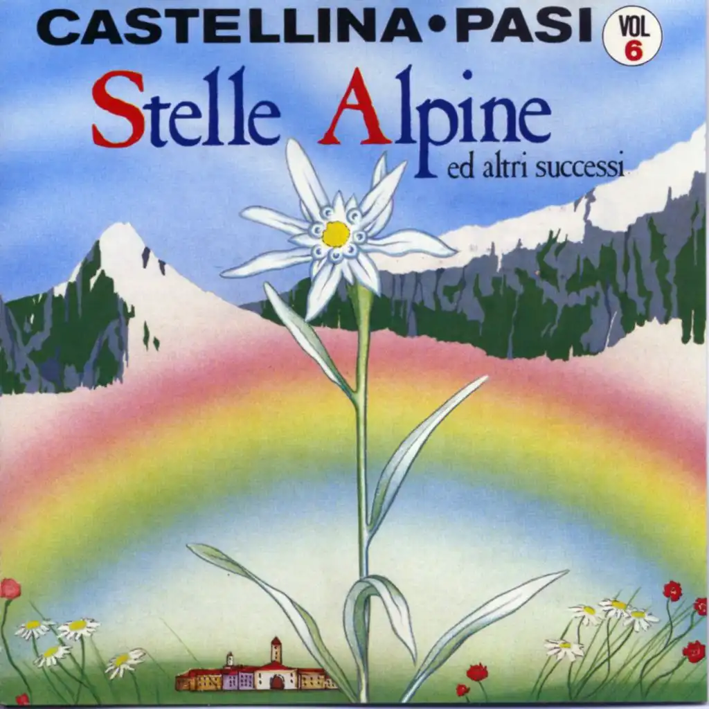 Stelle alpine ed altri successi, Vol. 6