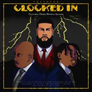 Clocked In (feat. Aklesso & Derek Minor)