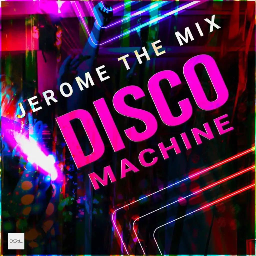 Disco Machine (Edit Mix)