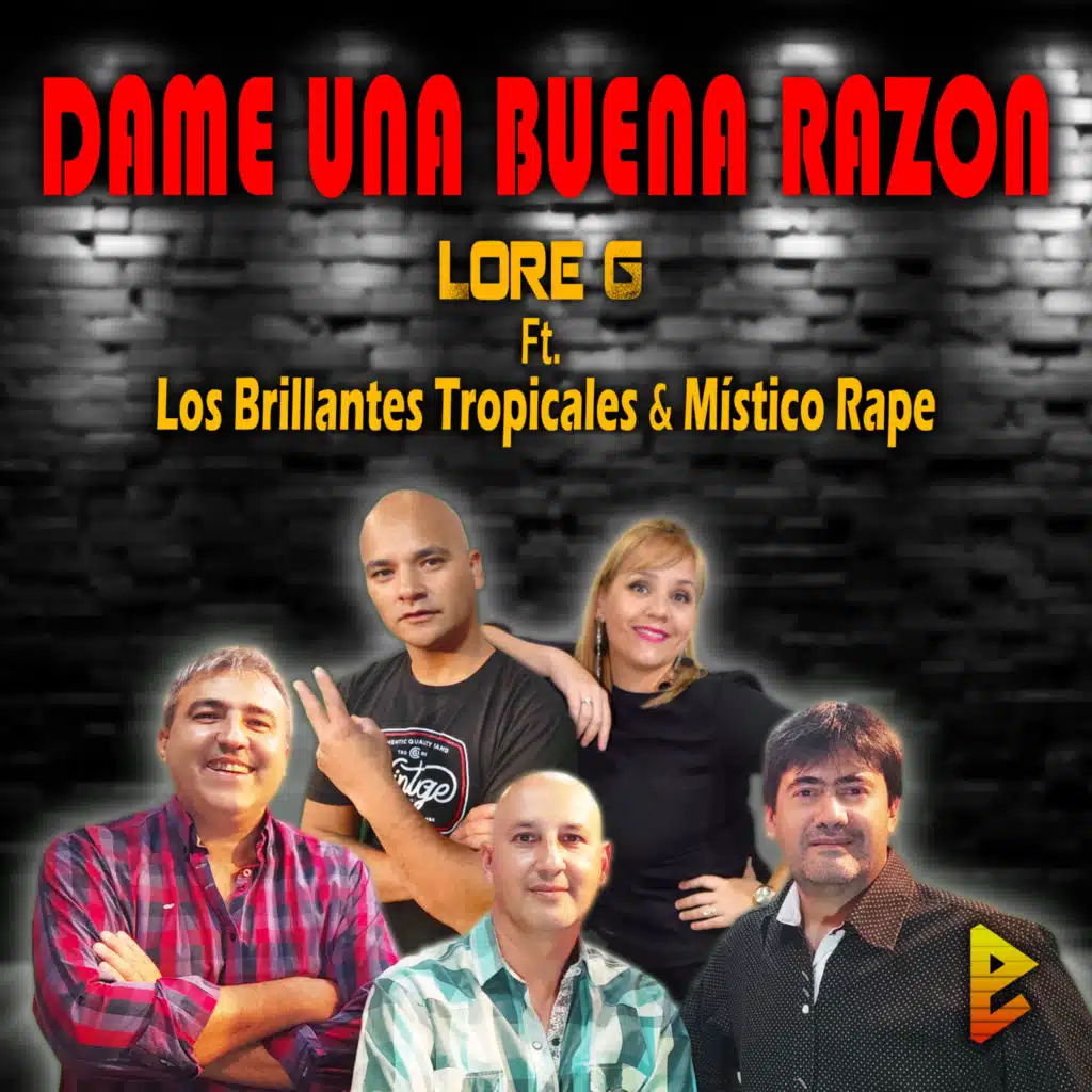 Dame una Buena Razon (feat. Los Brillantes Tropicales & Místico Rape)
