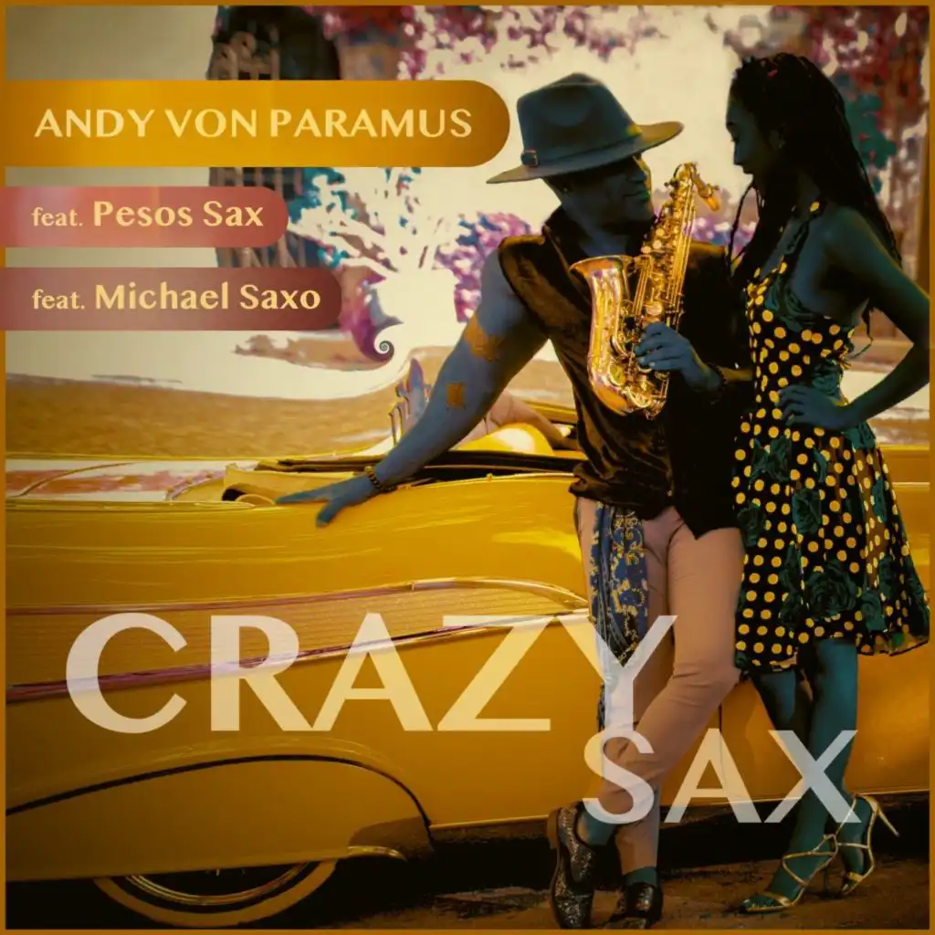 So Amazing (Crazy Sax Edit) [feat. Pesos Sax]