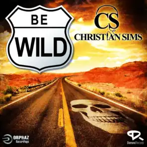Be Wild (Original Mix)