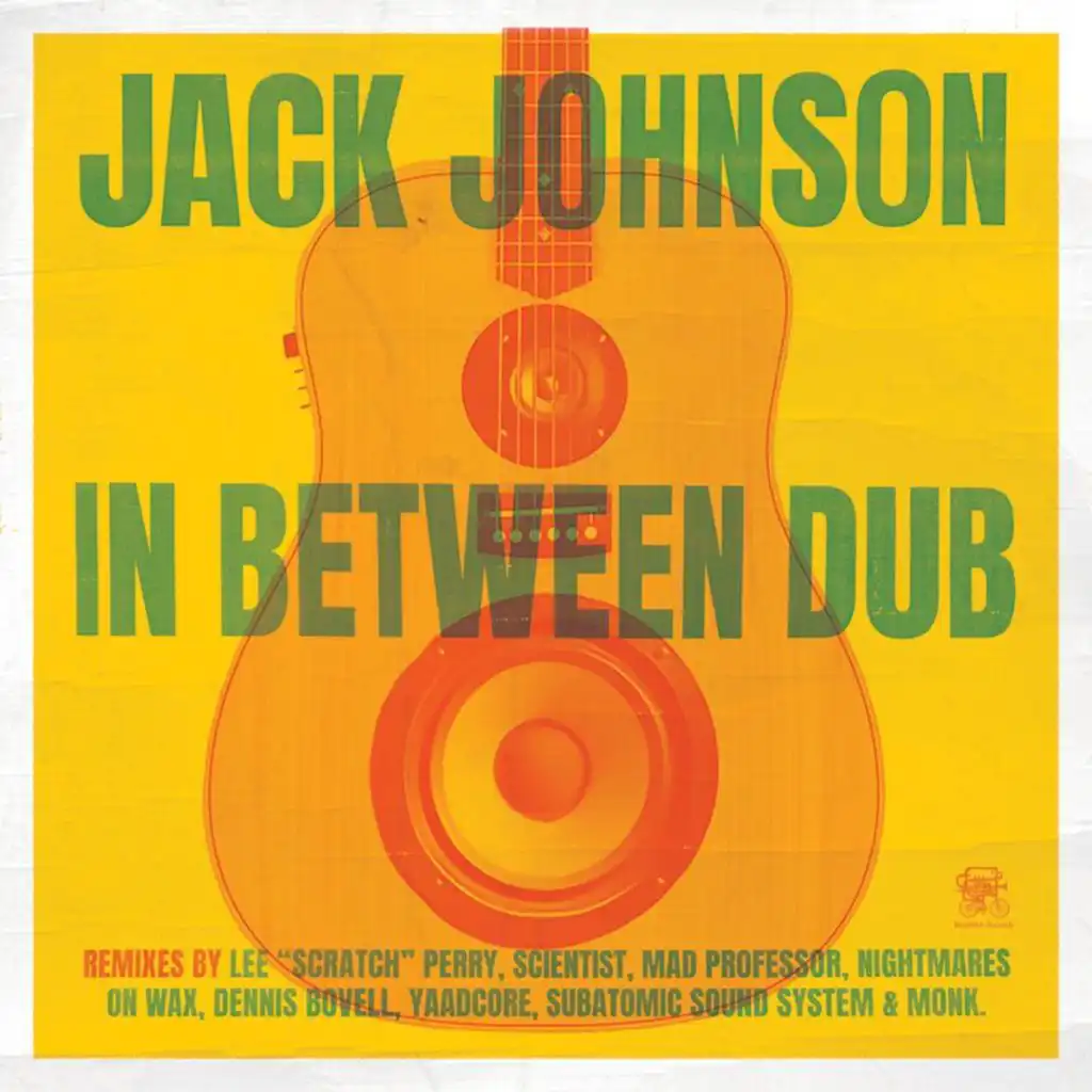 Jack Johnson, Lee "Scratch" Perry & Subatomic Sound System