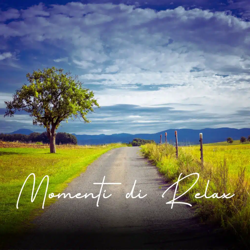 Momenti di relax: musica italiana per rilassarsi e meditare, canzoni acustiche e melodie romantiche