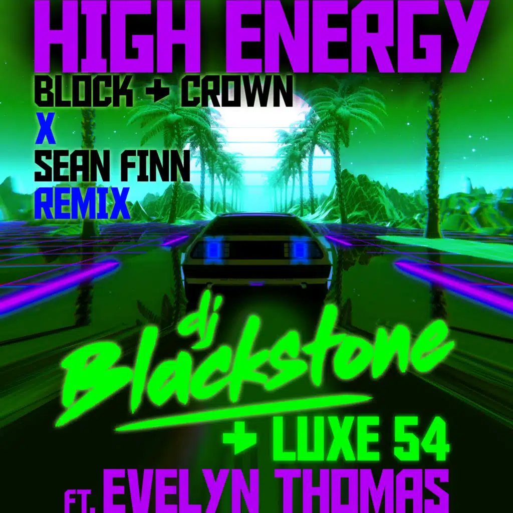 High Energy (Block & Crown x Sean Finn Club Mix) [feat. Evelyn Thomas]