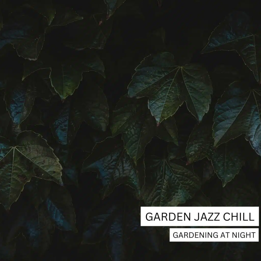 Garden Jazz Chill
