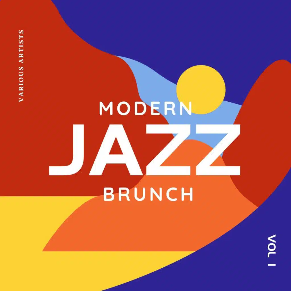 Modern Jazz Brunch, Vol. 1