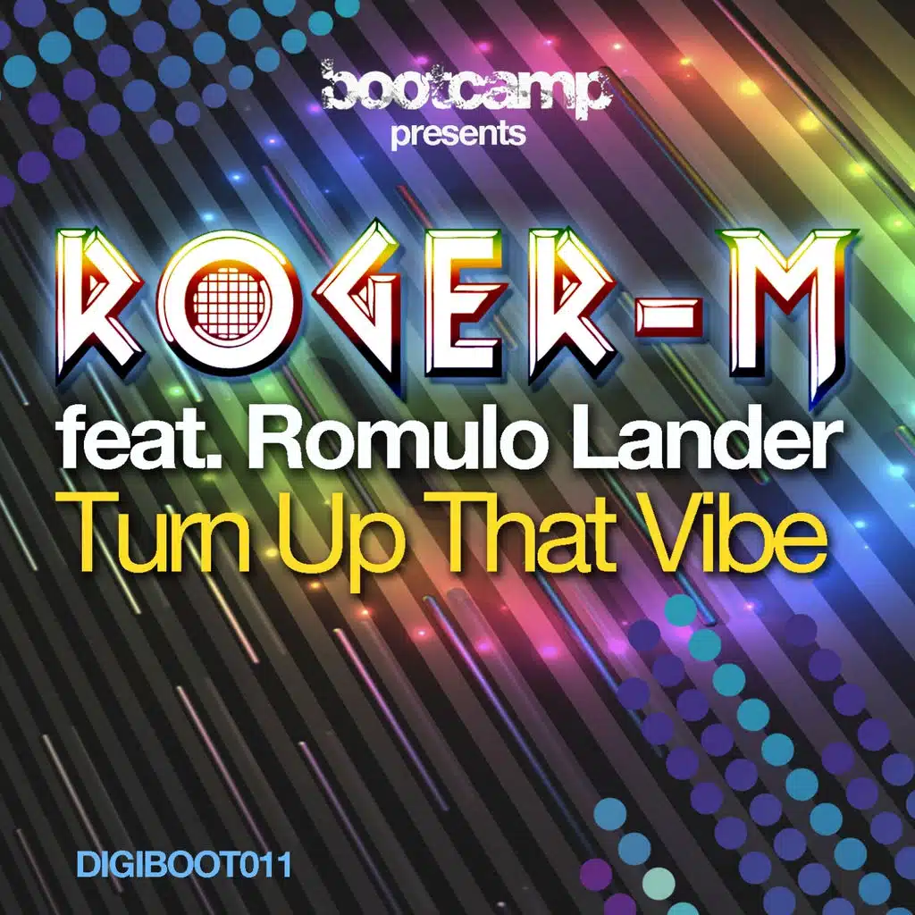Turn Up That Vibe (Original Radio Edit) [ft. Romulo Lander]