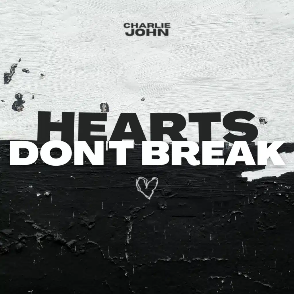 Hearts Don't Break