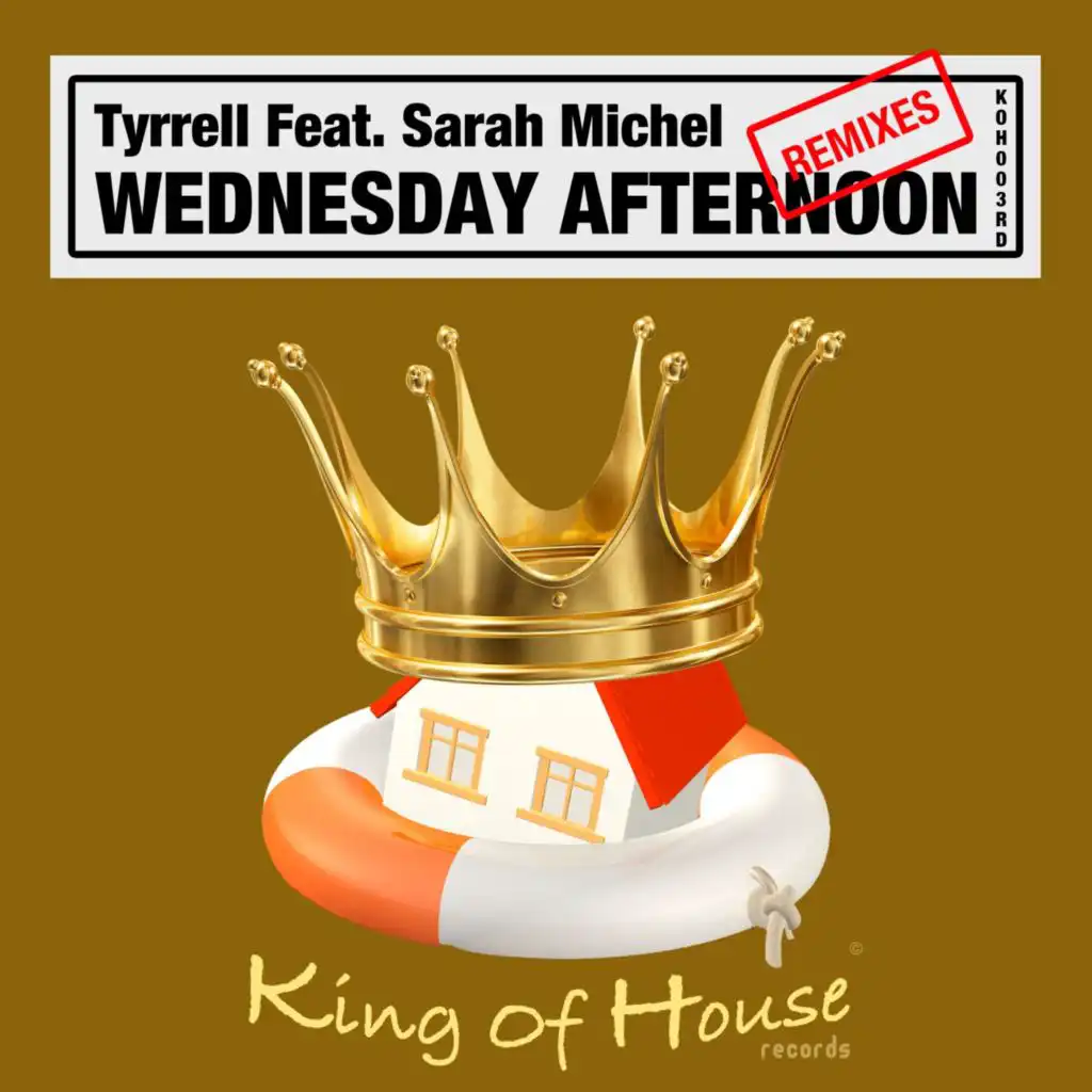 Wednesday Afternoon Remixes (feat. Sarah Michel)