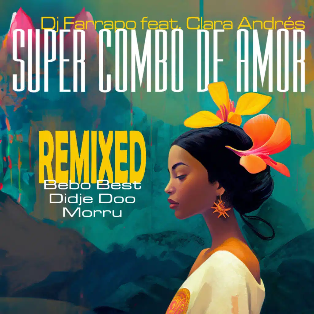 Super Combo De Amor (Morru Remix) [feat. Clara Andrés]