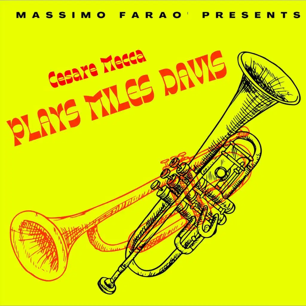 Massimo Faraò Presents Cesare Mecca Plays Miles Davis