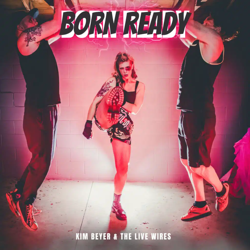 Born Ready (feat. the Live Wires)