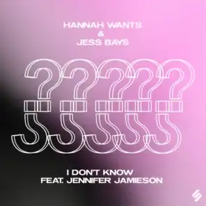 I Don't Know (feat. Jennifer Jamieson)