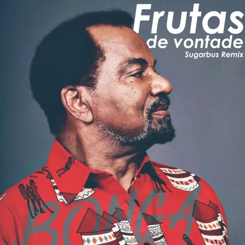 Frutas de vontade (Sugarbus Remix)