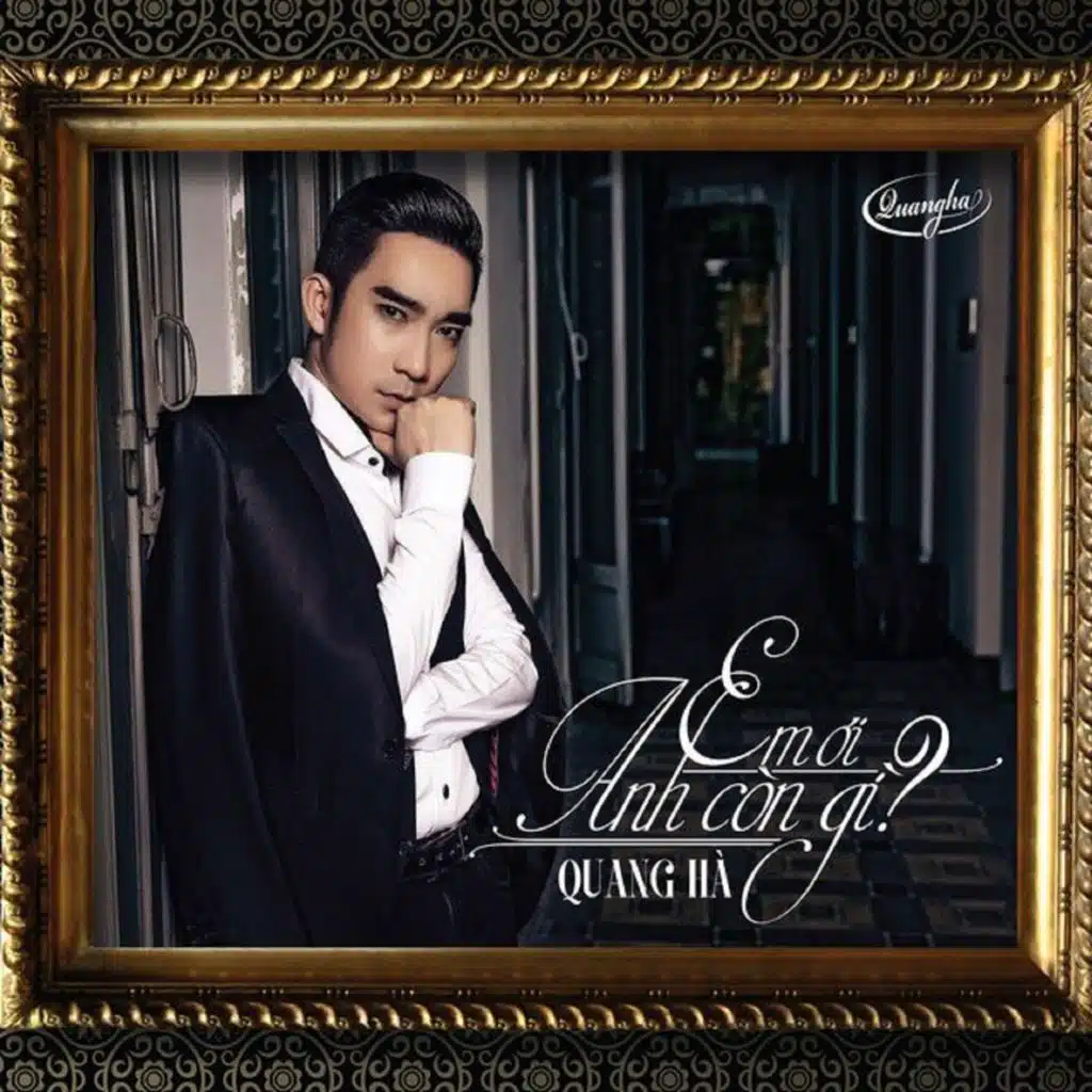 Album Em ơi anh còn gì - Quang Hà