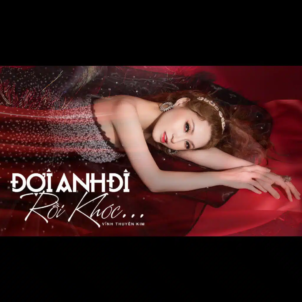 Đợi Anh Đi Rồi Khóc