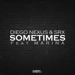 Sometimes (ft. Marina)