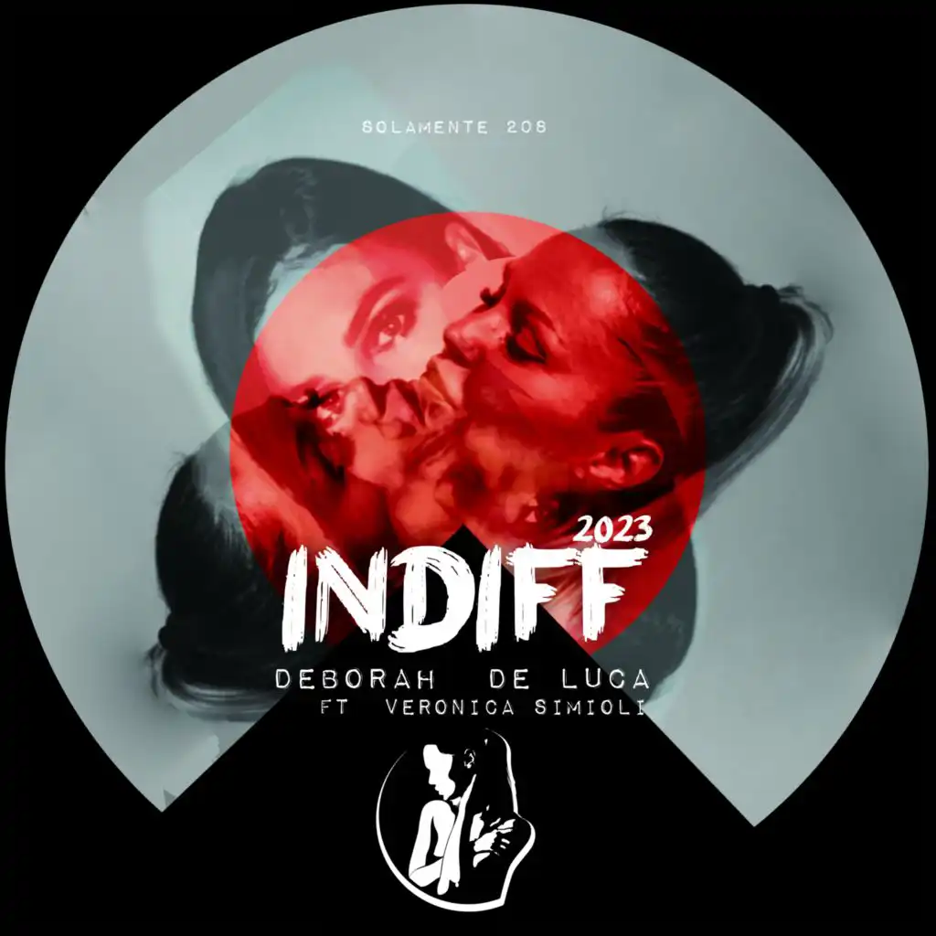 Indiff (Rework 2023) [feat. Veronica Simioli]