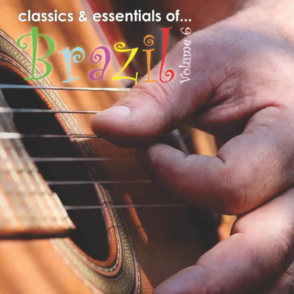 Classics & Essentials of Brasil V.6