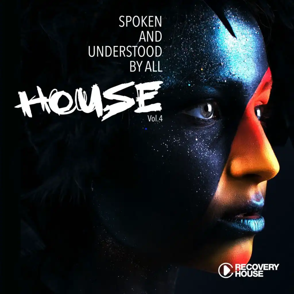 Spoken and Understood by All, House, Vol. 4