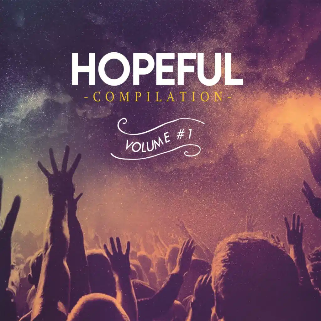 Hopeful Music Compilation Vol. 1