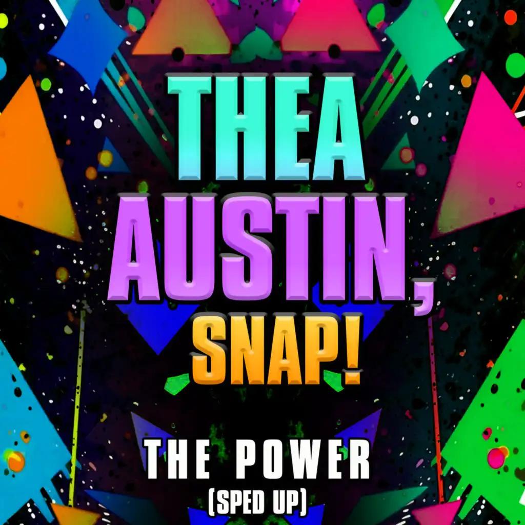 THEA AUSTIN & Snap!