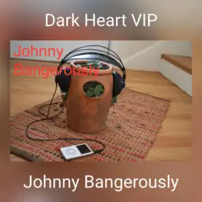 Johnny Bangerously