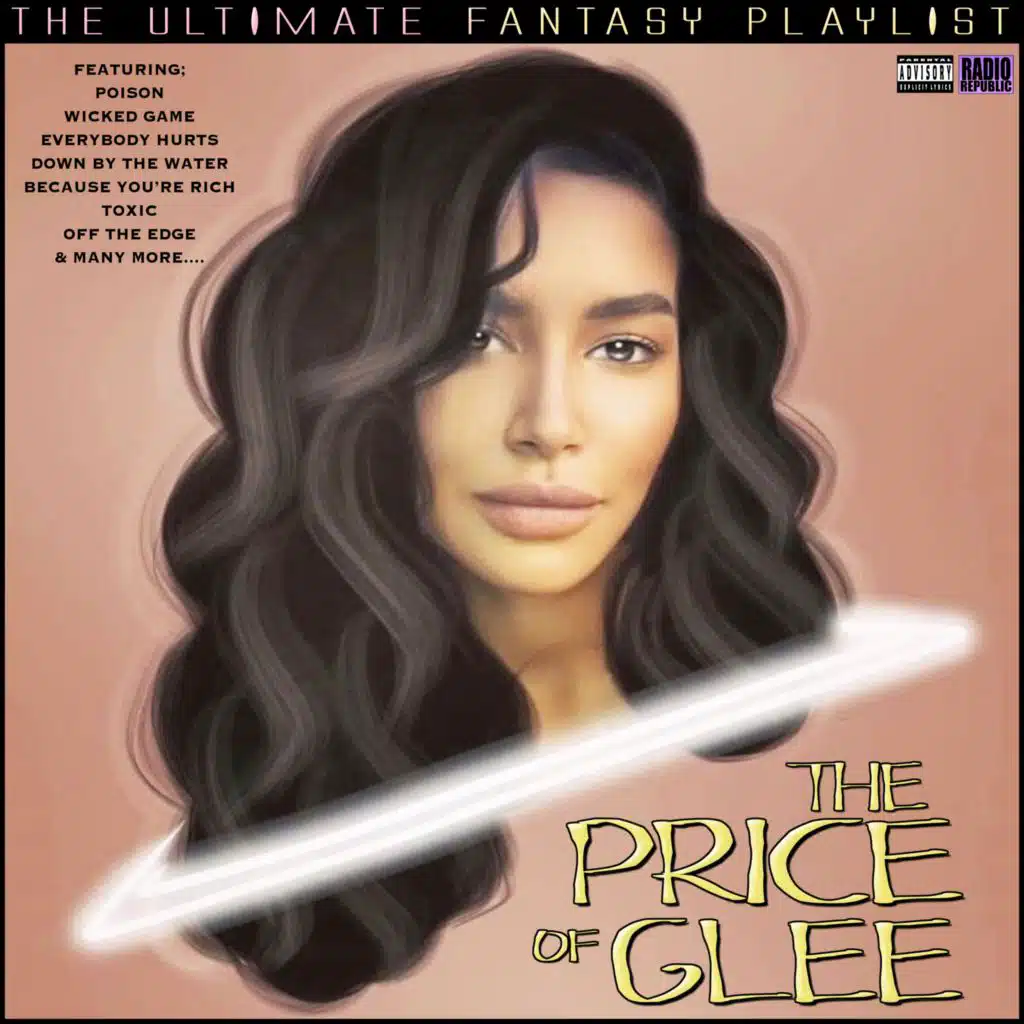 The Price Of Glee The Ultimate Fantasy Playlist
