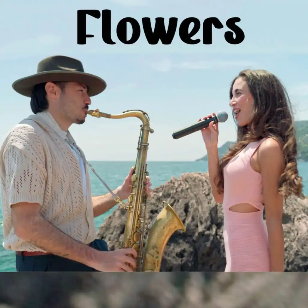 FLOWERS (Sax & Voice) [feat. Benedetta Caretta]
