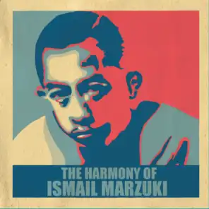 The Harmony of Ismail Marzuki