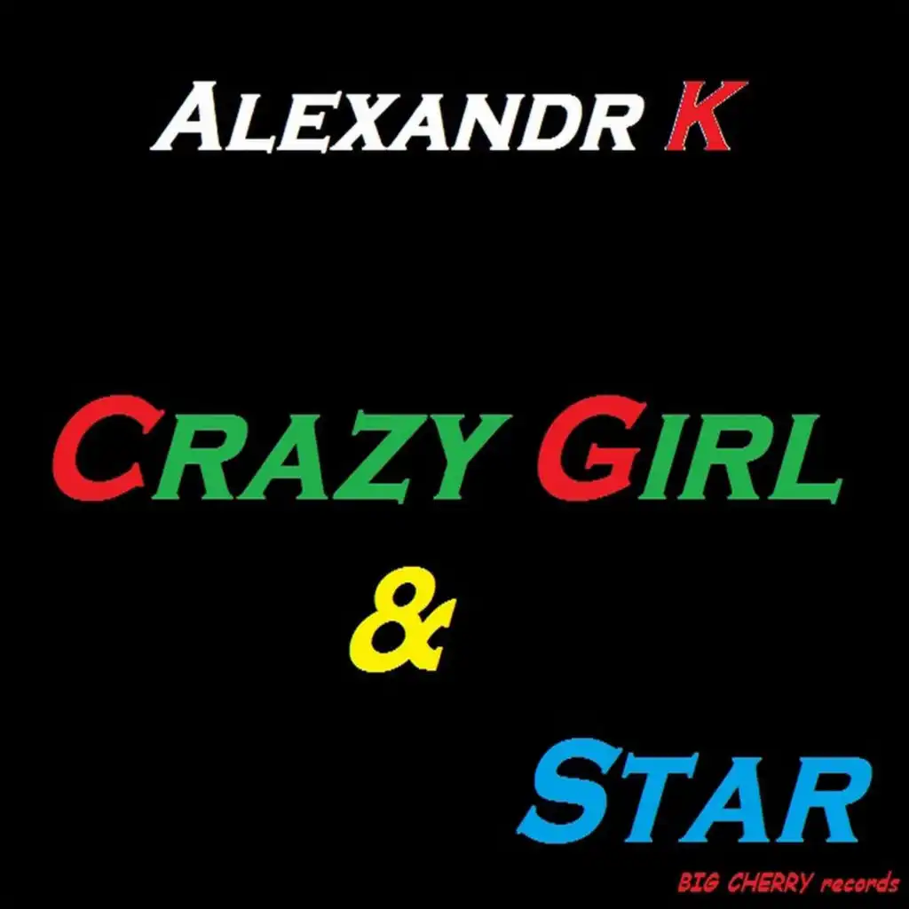 Crazy Girl & Star